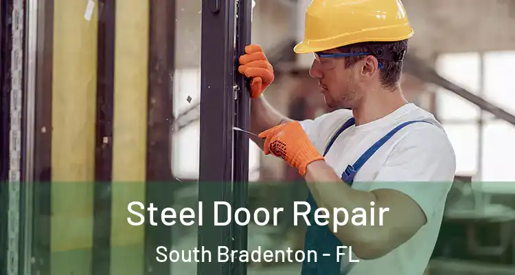 Steel Door Repair South Bradenton - FL